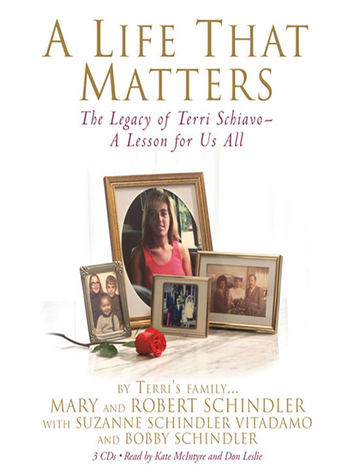 Title details for A Life That Matters by Terri's Family: - Available